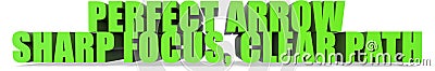 Perfect Arrow Sharp Focus Clear Path, 3d text Stock Photo