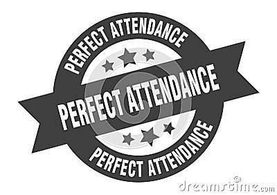 perfect attendance sign. round ribbon sticker. isolated tag Vector Illustration