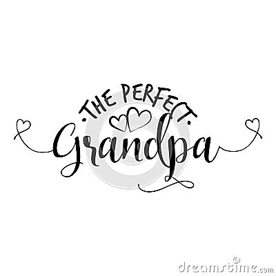 The perfect Grandpa. Vector Illustration