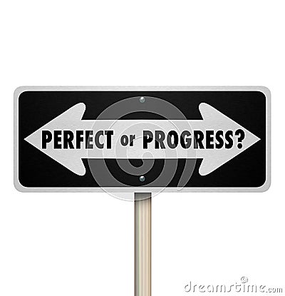 Perfect or Progress Arrow Signs Pointing Road Ahead Stock Photo