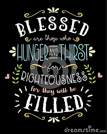 PersecutedRightBaseBlessed are those who Hunger and Thirst for Righteousness Vector Illustration