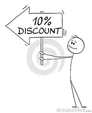 Person or Businessman Holding 10 or ten percent Discount Arrow Sign and Pointing at Something, Vector Cartoon Stick Vector Illustration