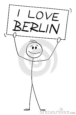 Person Holding I love Berlin, Germany Sign , Vector Cartoon Stick Figure Illustration Vector Illustration