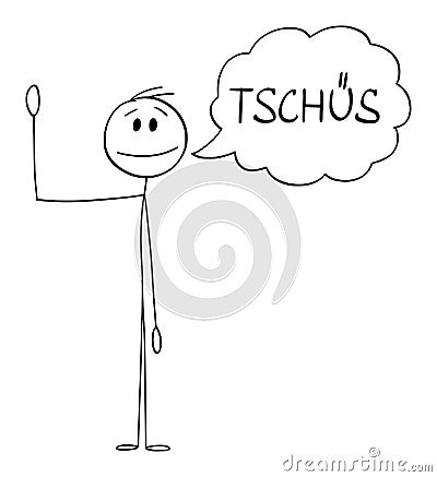 Person or Man Waving His Hand and Saying Greeting Tschus in German , Vector Cartoon Stick Figure Illustration Vector Illustration