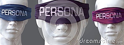 Persona can blind our views and limit perspective - pictured as word Persona on eyes to symbolize that Persona can distort Cartoon Illustration