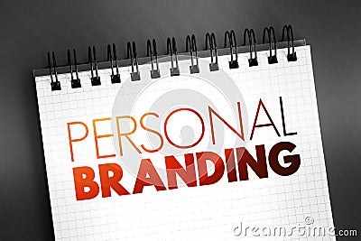 Personal Branding - effort to create and influence public perception of an individual by positioning them as an authority in their Stock Photo