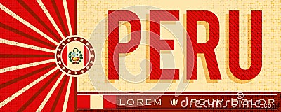 Peru patriotic banner vintage design, typographic vector illustration Vector Illustration