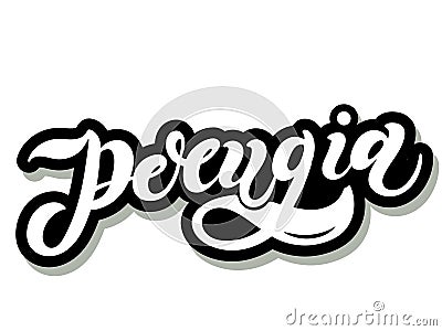 Perugia The name of the Italian city in the region of Umbria. Hand drawn lettering Cartoon Illustration