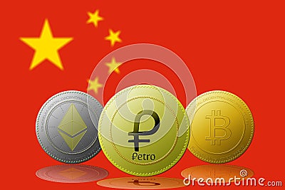 PETRO,ETHEREUM,BITCOIN,cryptocurrency with China flag on background Editorial Stock Photo