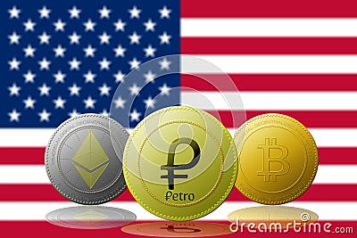 PETRO,ETHEREUM,BITCOIN,cryptocurrency with USA flag on background Editorial Stock Photo