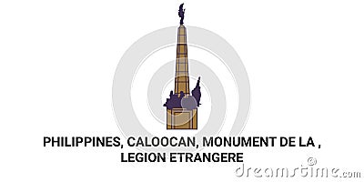Philippines, Caloocan, Monument De La Legion Etrangere travel landmark vector illustration Vector Illustration