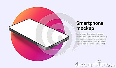 Phone mockup isolate 3d vector screen device template. Cellphone app mock up realistic telephone background design Vector Illustration