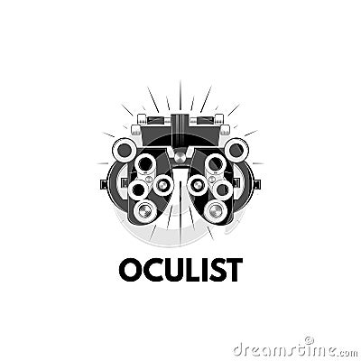 Phoropter. Ophthalmologic equipment. Oculist logo label. Vision test. Vector. Vector Illustration