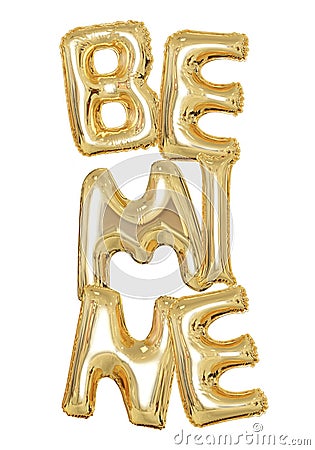 Photo overlay of Gold Foil Balloons with the words be mine Stock Photo