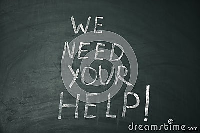 Phrase `We need your help ` written Stock Photo