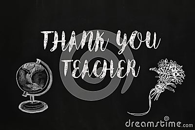 Phrase Thank You Teacher, beautiful flowers and globe drawn on blackboard Stock Photo