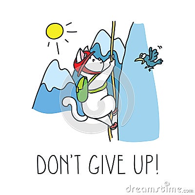 Don`t give up! Vector Illustration