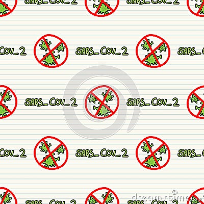 Picture of crossed out sars cov 2 text seamless pattern background. Fight , defeat, viral spread quarantine of corona Vector Illustration