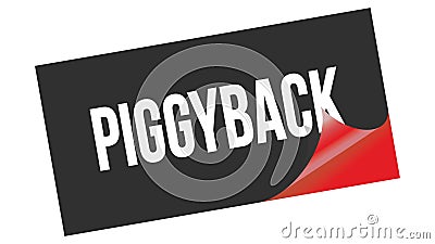 PIGGYBACK text on black red sticker stamp Stock Photo