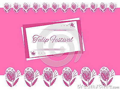 Pink greeting card Tulip festival Vector Illustration