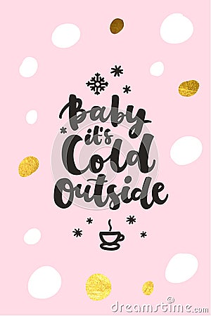 Pink Holiday Card with saying Baby Cold Outside Stock Photo