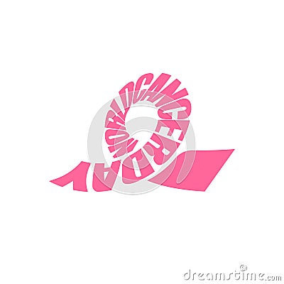 Pink ribbon, lettering, world cancer day symbol. Breast cancer, hope logo. Awareness, design element, pink icon on white Vector Illustration