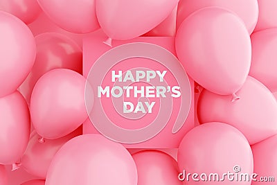 Pink sign frame with the message HAPPY MOTHER'S DAY surrounded with pink air balloons. Happy mothers day greeting celebration Stock Photo