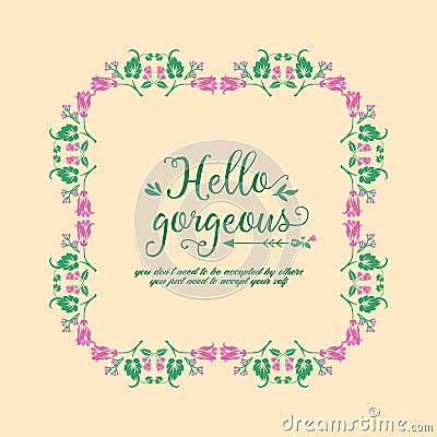 Pink wreath beautiful frame, for hello gorgeous greeting card design. Vector Vector Illustration