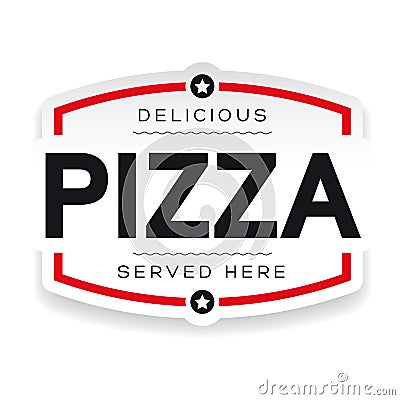 Pizza label vintage sign Vector Illustration