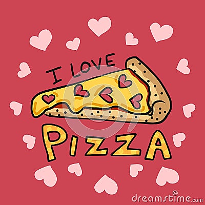I love pizza cartoon vector illustration Vector Illustration