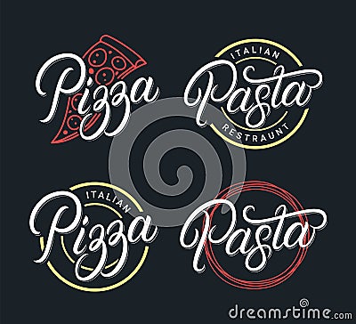 Pizza and Pasta hand written lettering logo set Vector Illustration