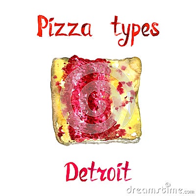 Pizza types, Detroit isolated on white hand painted watercolor illustration Cartoon Illustration