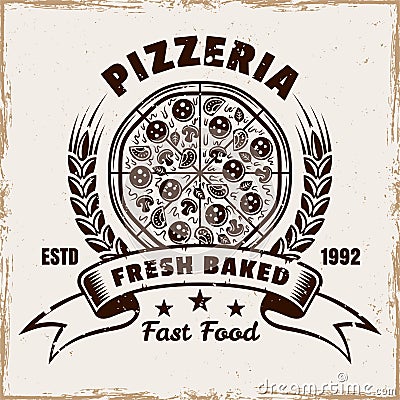 Pizzeria vector emblem, logo, badge or label with round pizza in vintage colored style isolated on background with Vector Illustration