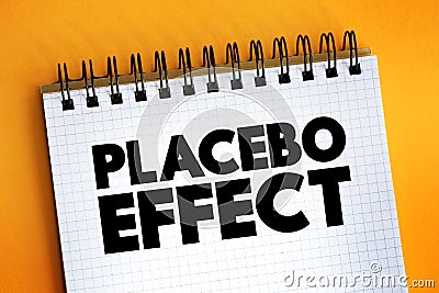 Placebo Effect text on notepad, concept background Stock Photo