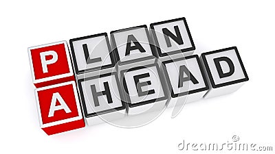 Plan ahead word block on white Stock Photo