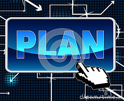 Plan Button Means Project Programme And Web Stock Photo