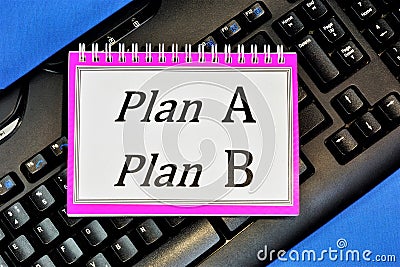 Plan A or plan B. to achieve the goal - an alternative, backup plan of action in case of impossibility of execution or Stock Photo