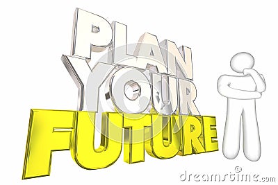 Plan Your Future Achieve Dreams Life Thinker Stock Photo