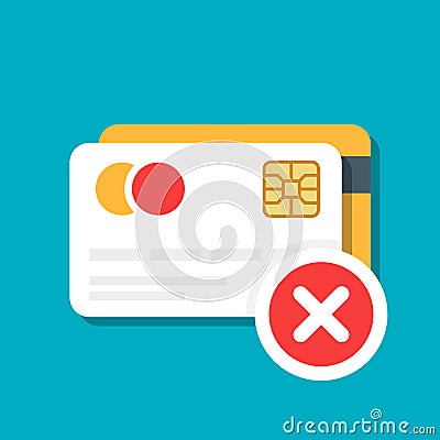 Plastic debit or credit card with a payment rejection icon. Bank card. E-commerce. Vector illustration isolated on color Vector Illustration