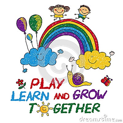 Play Learn and grow together Vector Illustration