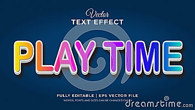 Play time colorful 3d editable text effect Vector Illustration