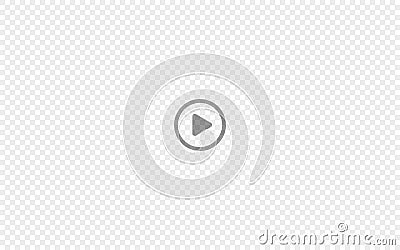 Play transparency button for web background design. Empty icon vector Vector Illustration