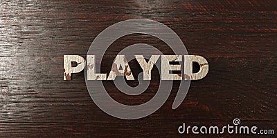 Played - grungy wooden headline on Maple - 3D rendered royalty free stock image Stock Photo