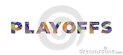 Playoffs Concept Retro Colorful Word Art Illustration Vector Illustration