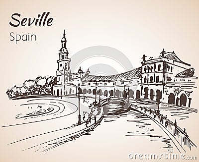 Plaza de Espana. Sketch of spain city Seville Vector Illustration