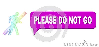 Spectrum Network Gradient Stop Walking Man Icon and Please Do Not Go Chat Bubble with Shadow Vector Illustration