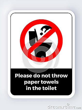 Please Do Not Throw Paper Towels Toilet Vector Illustration