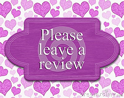 Please leave a review sign with pink hearts Stock Photo