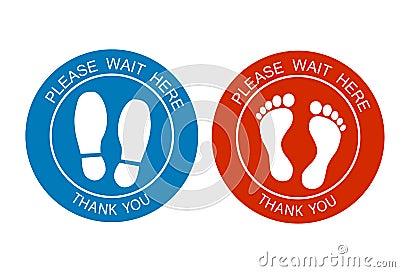 Please Wait Here Thank You Keep Your Distance Social Distancing Blue and Red with White Floor Marking Icon with Shoeprints For Vector Illustration