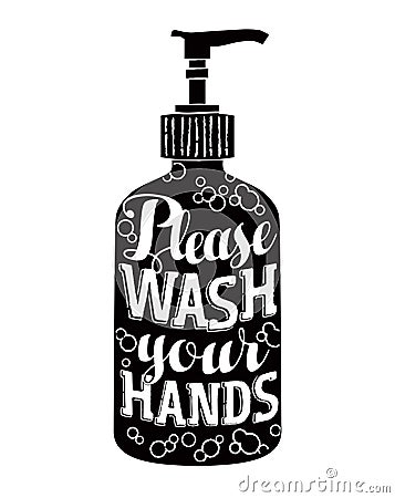 Please wash your hands. Modern calligraphy lettering on soap dispenser. Vector Illustration